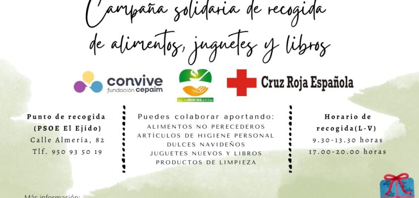 El PSOE de El Ejido organiza esta Navidad una campaña solidaria en beneficio de la Asociación Pro Comedor Social, Cruz Roja y Cepaim